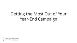 Getting the Most out of Your Year-End Campaign Why Does Digital Matter at Year-End?