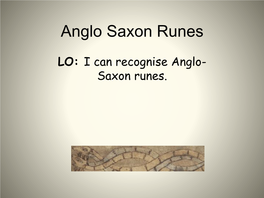 Anglo Saxon Runes