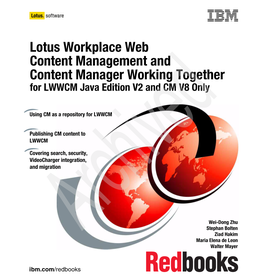 Lotus Workplace Web Content Management and Content Manager Working Together for LWWCM Java Edition V2 and CM V8 Only
