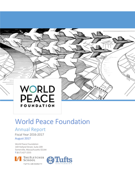 World Peace Foundation Annual Report Fiscal Year 2016-2017 August 2017