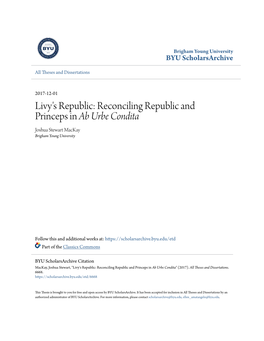 Livy's Republic: Reconciling Republic and Princeps in &lt;Em&gt;Ab Urbe Condita&lt;/Em&gt;