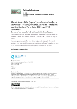 Cahiers Balkaniques, 42 | 2014 the Attitude of the Beys of the Albanian Southern Provinces (Toskaria) Toward