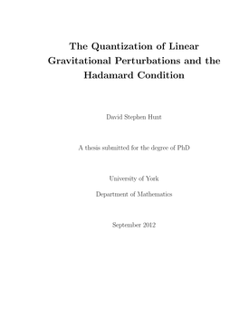 The Quantization of Linear Gravitational Perturbations and the Hadamard Condition