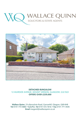 Detached Bungalow 12 Muirside Avenue, Mount Vernon, Glasgow, G32 9Ld Offers Over £259,000