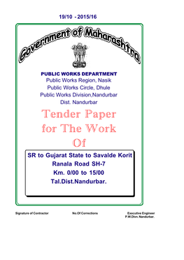 Tender Paper for the Work of SR to Gujarat State to Savalde Korit Ranala Road SH-7 Km