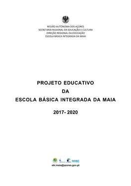 Projeto Educativo Da Escola Básica Integrada Da Maia 2017- 2020