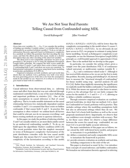 We Are Not Your Real Parents: Telling Causal from Confounded Using MDL