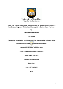 Topic: the Effects of Municipal Amalgamations on Organisational Culture: a Case-Study of Raymond Mhlaba Local Municipality in Eastern Cape Province