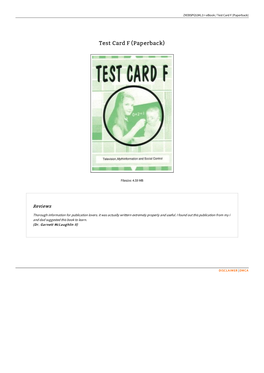 Download Doc ^ Test Card F (Paperback)