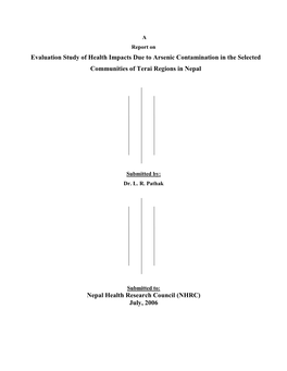 Evaluation Study of Health Impacts Due to Arsenic Contamination in the Selected Communities of Terai Regions in Nepal