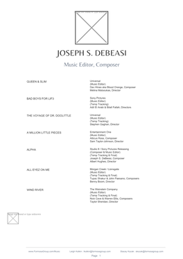 JOSEPH S. DEBEASI Music Editor, Composer