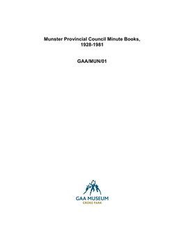 Munster Provincial Council Minute Books, 1928-1981 GAA/MUN/01