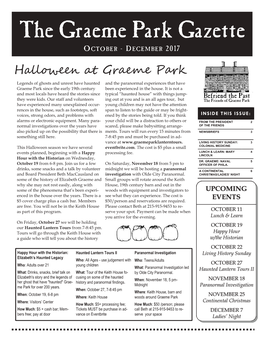 The Graeme Park Gazette O CTOBER - DECEMBER 2017 Halloween at Graeme Park