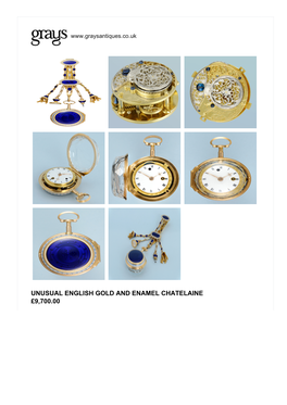 UNUSUAL ENGLISH GOLD and ENAMEL CHATELAINE £9,700.00 a Late 18Th Century English Verge in a Gold and Enamel Case with Rock Crystal Glass and Matching Chatelaine