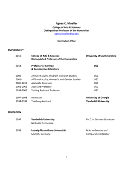Agnes C. Mueller College of Arts & Sciences Distinguished Professor of the Humanities Agnes.Mueller@Sc.Edu