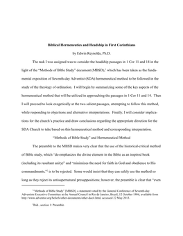 Biblical Hermeneutics and Headship in First Corinthians by Edwin Reynolds, Ph.D. the Task I Was Assigned Was to Consider The