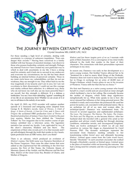 The Journey Between Certainty and Uncertainty Crystal Anzalone MS, LMHP, LPC, NCC