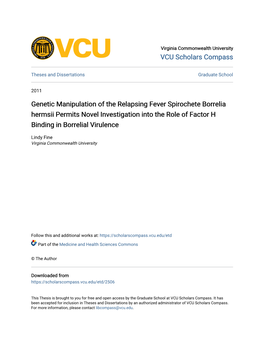 Genetic Manipulation of the Relapsing Fever Spirochete Borrelia Hermsii Permits Novel Investigation Into the Role of Factor H Binding in Borrelial Virulence