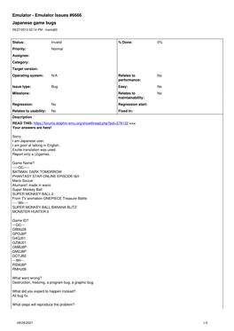 Emulator Issues #6666 Japanese Game Bugs 09/27/2013 02:14 PM - Marioj60