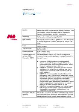 ELENA Fact Sheet Location Eastern Part of the Central Denmark Region (Østjylland). Four Municipalities