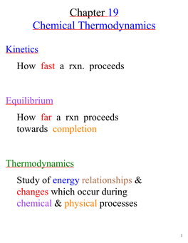 Chapter 19 Chemical Thermodynamics