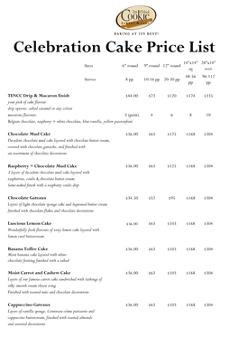 Celebration Cake Price List 14''X14'' 28''X14'' Sizes 6" Round 9'' Round 12'' Round Sq Rect 48-56 96-112 Serves 8 Pp 10-16 Pp 20-30 Pp Pp Pp