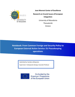 Notebook: from Common Foreign and Security Policy to European External Action Service: EU Peacekeeping Operations