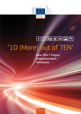 "10 (More) out of TEN" New TEN-T Project Implementation Successes