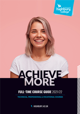 Highbury College Full-Time Course Guide 2021-22