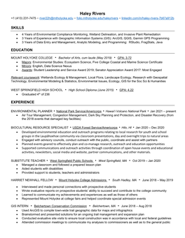 Haley Rivers Linkedin.Com/In/Haley-Rivers-7B67a912b ٠ Folio.Mtholyoke.Edu/Haleyrivers ٠ River22h@Mtholyoke.Edu ٠ 231-7475 (413) +1