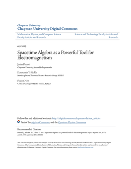 Spacetime Algebra As a Powerful Tool for Electromagnetism Justin Dressel Chapman University, Dressel@Chapman.Edu