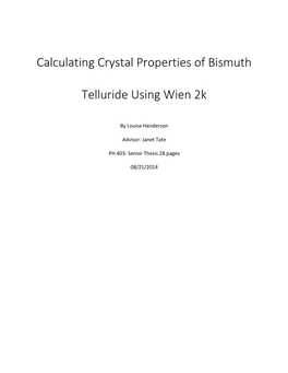 Calculating Crystal Properties of Bismuth Telluride Using Wien 2K