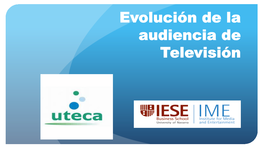 Evolución De La Audiencia De Televisión Equipamiento De Los Hogares