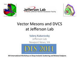 Vector Mesons and DVCS at Jefferson