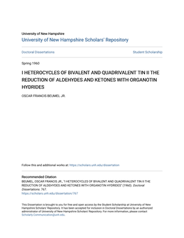 I Heterocycles of Bivalent and Quadrivalent Tin Ii the Reduction of Aldehydes and Ketones with Organotin Hydrides