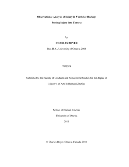 Observational Analysis of Injury in Youth Ice Hockey: Putting Injury Into Context by CHARLES BOYER Bsc. H.K., University of Ot