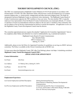 TOURIST DEVELOPMENT COUNCIL (TDC) the TDC Was Created Pursuant to Highlands County Ordinance 01-02-20 and Operates in Accordance with Florida Statute 125.0104