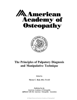 American Academy of Osteopathy: the Principles of Palpatory