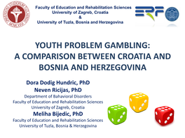 Youth Problem Gambling: a Comparison Between Croatia and Bosnia and Herzegovina