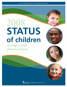 Of Children in Oregon’S Child Protection System Introduction