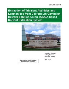 Extraction of Trivalent Actinides and Lanthanides from Californium Campaign Rework Solution Using TODGA-Based Solvent Extraction System