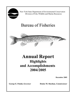 NYSDEC Bureau of Fisheries Annual Report 2004/2005