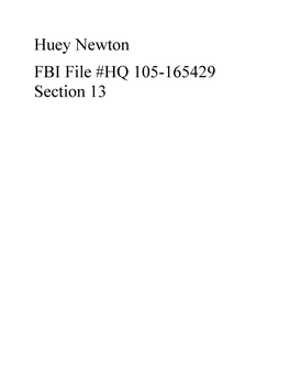 Huey Newton FBI File #HQ 105-165429 Section 13 FEDERAL BUREAU of INVEST:GAT:OU COMMUNICATIONS SECTION Mr