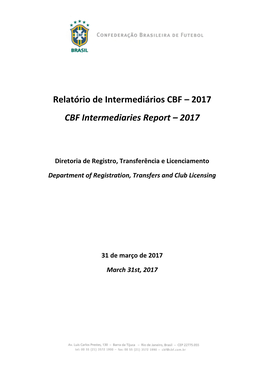 Relatório De Intermediários CBF – 2017 CBF Intermediaries Report – 2017