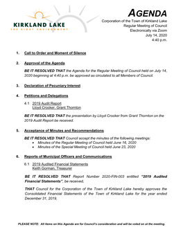 AGENDA Corporation of the Town of Kirkland Lake Regular Meeting of Council Electronically Via Zoom July 14, 2020 4:40 P.M