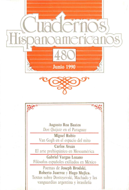 Augusto Roa Bastos Don Quijote En El Paraguay Miguel Rubio Van Gogh En El Espacio Del Mito Carlos Áreán El Arte Prehispánico