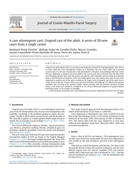 A Rare Odontogenic Cyst: Gingival Cyst of the Adult. a Series of 20 New Cases from a Single Center