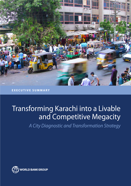 Transforming Karachi Into a Livable and Competitive Megacity a City Diagnostic and Transformation Strategy