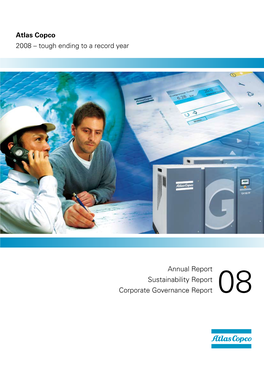 Atlas Copco 2008 – Tough Ending to a Record Year Annual Report