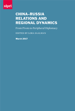 China-Russia Relations and Regional Dynamics